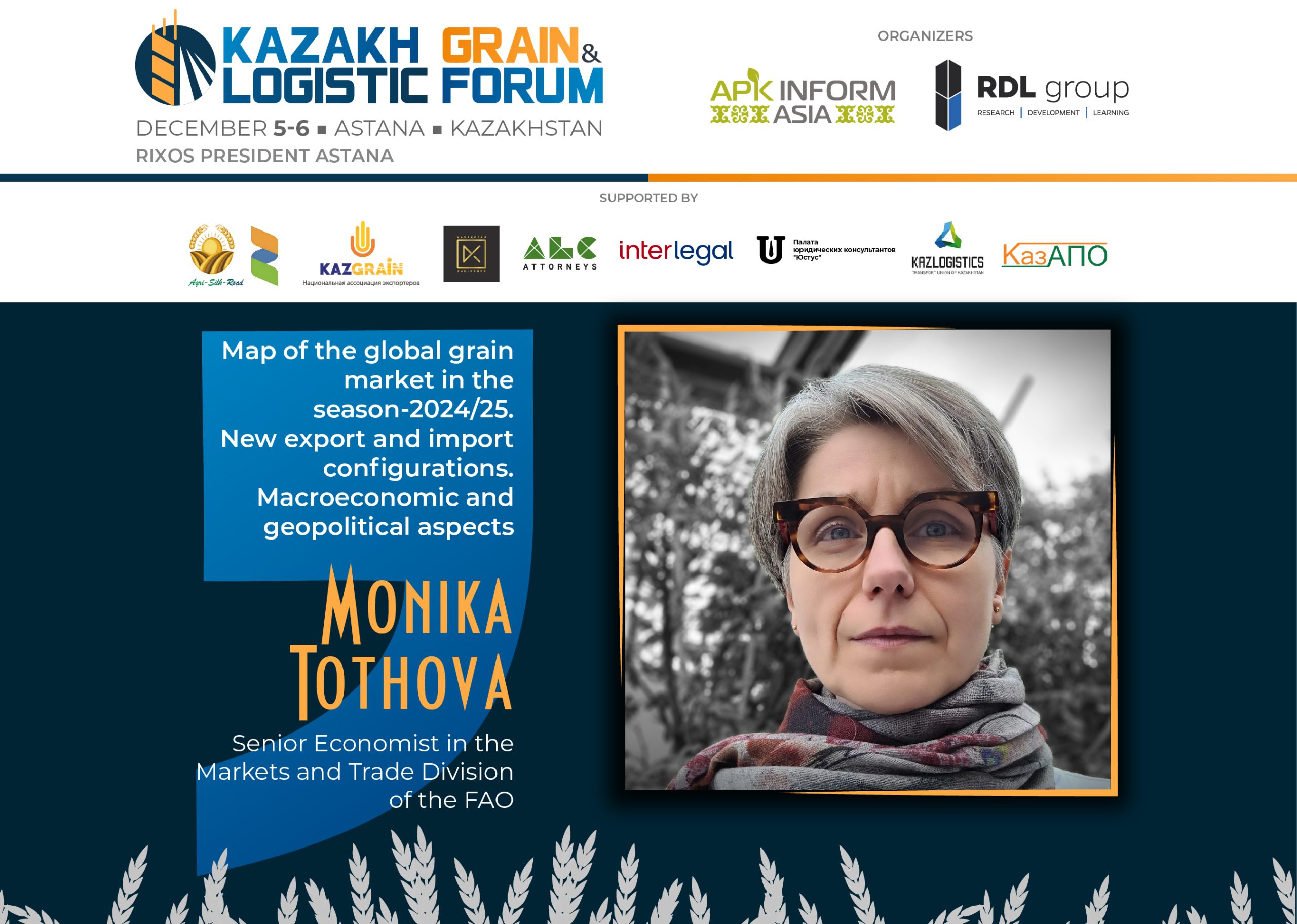 Ви зараз переглядаєте На KAZAKH GRAIN & LOGISTIC FORUM 2024 експерт FAO Моніка Тотова розповість про зміни в карті глобального ринку зерна у 2024/25 МР